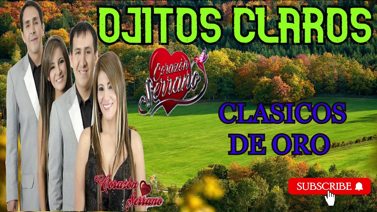 🎸🎹OJITOS CLARITOS - CORAZÓN SERRANO🎙️( CONCIERTO EN VIVO )🎵🎶