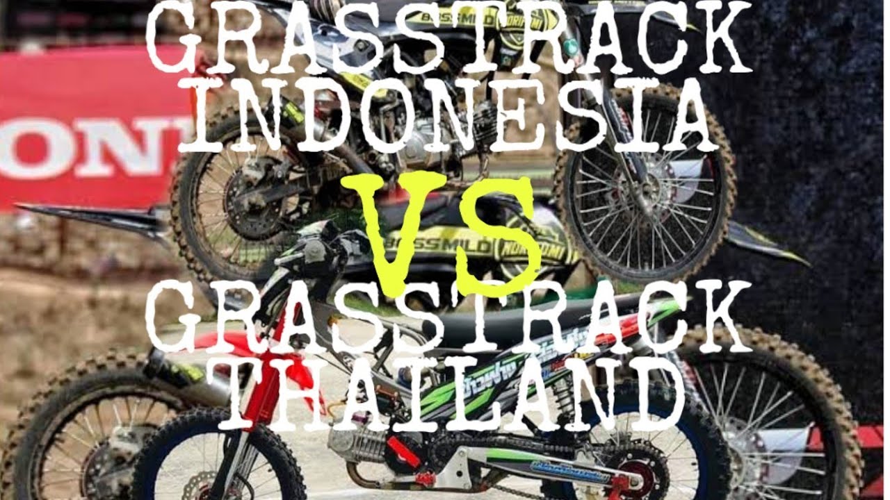 GRASSTRACK THAILAND VS GRASTRACK INDONESIA - CUP CROOS MALAYSIA