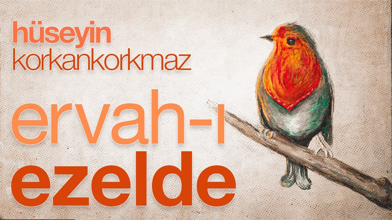 Ervah-ı Ezelde | Hüseyin KORKANKORKMAZ #YeniTürküler #Türküler