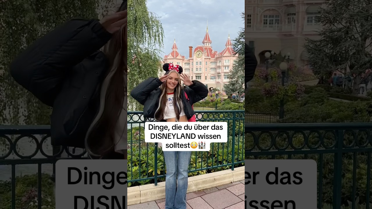 Dinge, die du über das DISNEYLAND WISSEN SOLLTEST👀🏰 