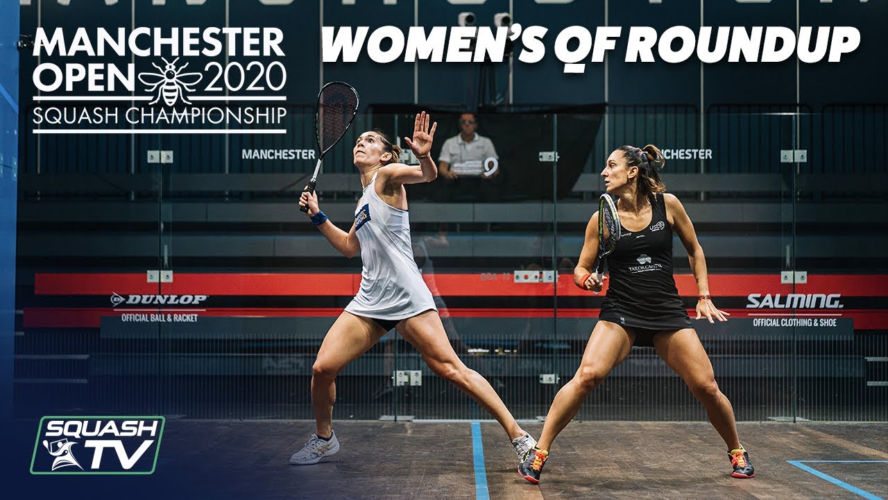 Squash: Manchester Open 2020 - Women's QF Roundup