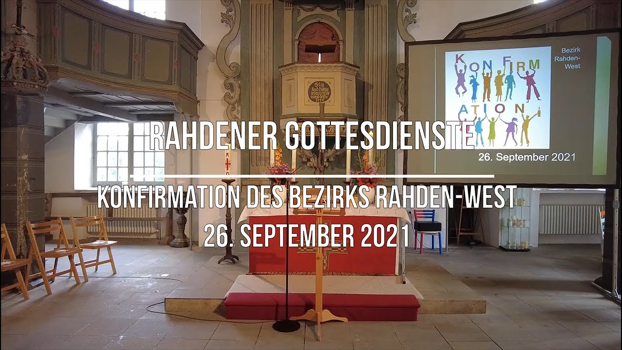 Rahdener Gottesdienste: Konfirmation Bezirk Rahden-West, 26. September