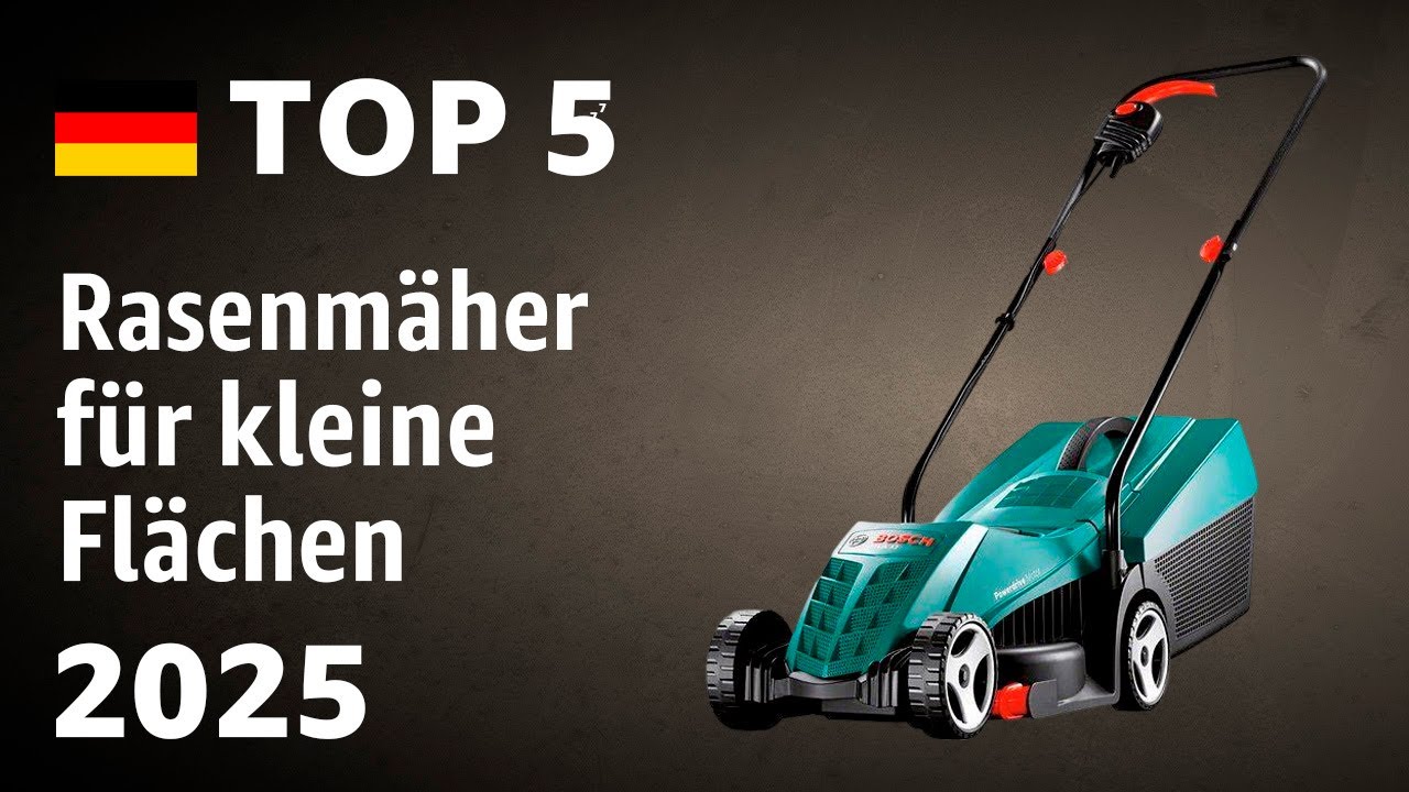 TOP&mdash;5. Beste Rasenm&auml;her f&uuml;r kleine Fl&auml;chen. Test & Vergleich 2025