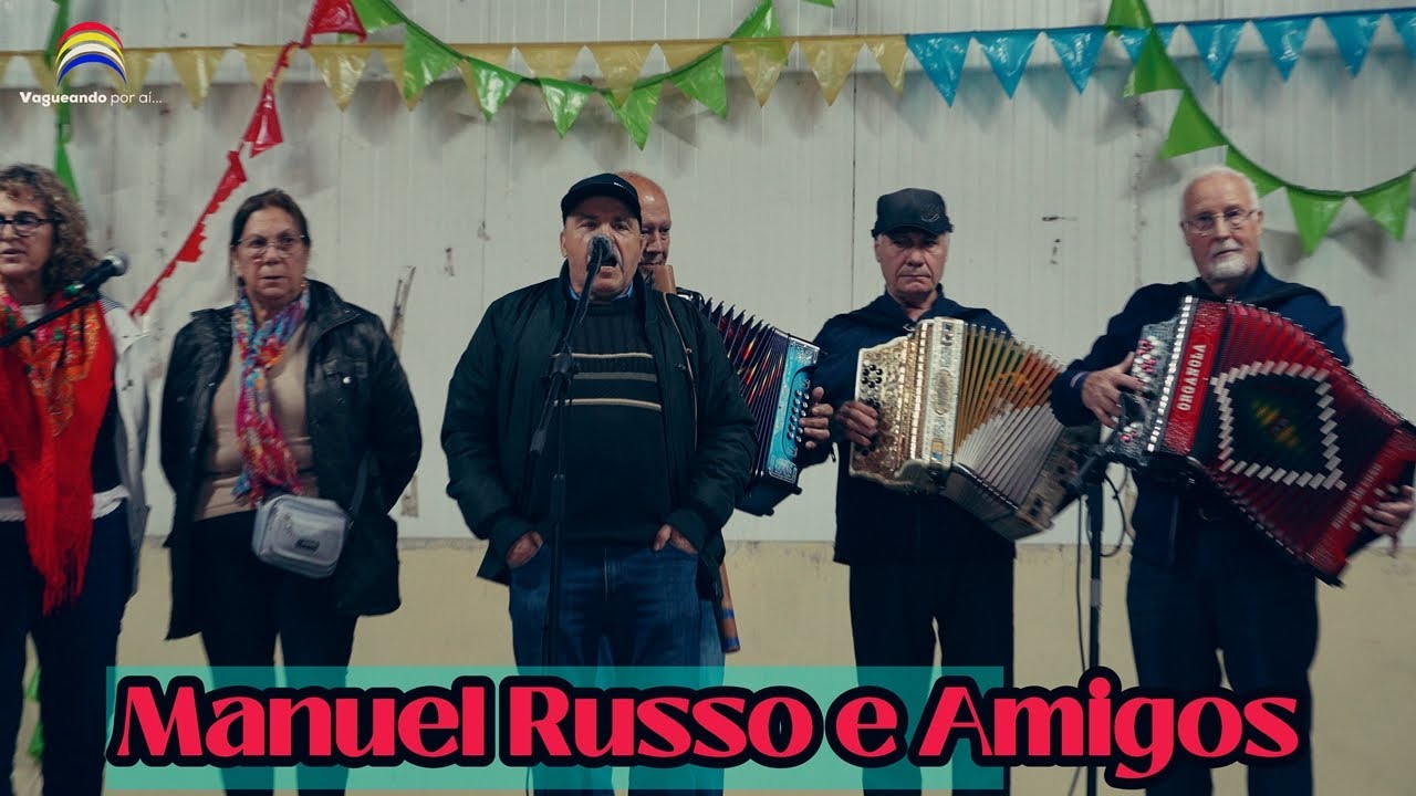 Manuel Russo e Amigos - Feiras Novas de Pico de Regalados - Vila Verde