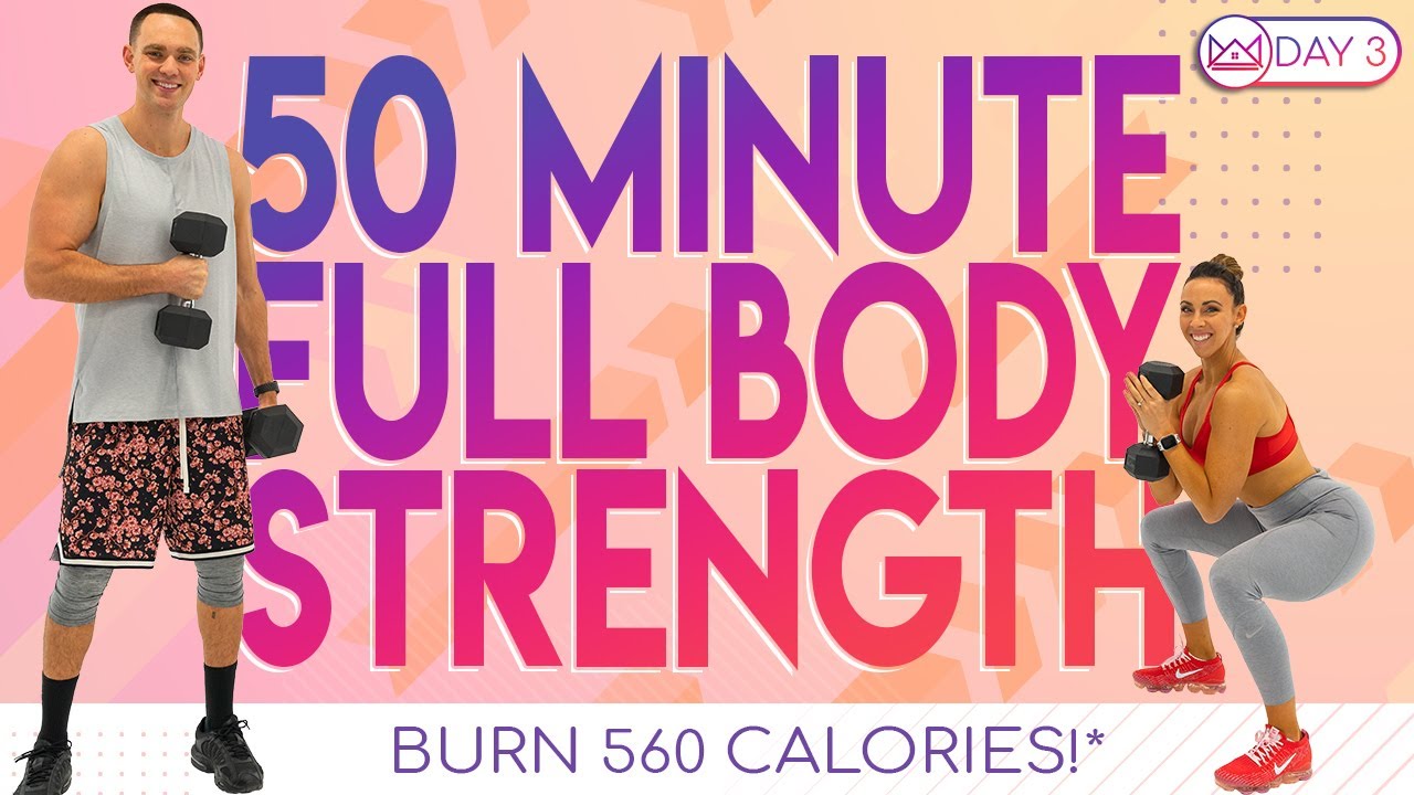 50 Minute Full Body Strength Workout 🔥Burn 560 Calories! 🔥30 Day At-Home Workout Challenge | Day 3