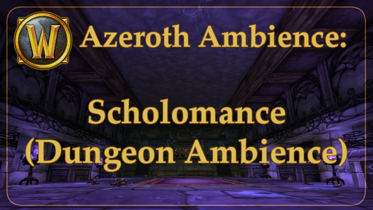 Ambient Azeroth: Scholomance (dungeon ambience) 02