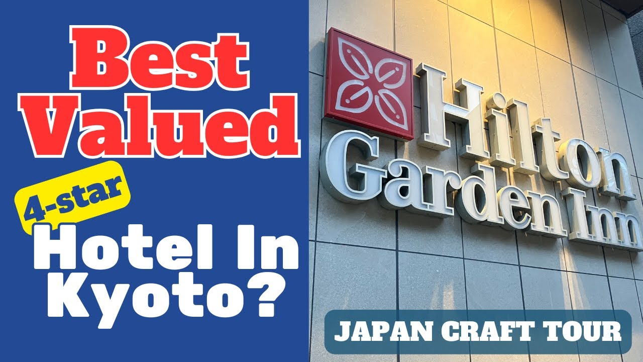 Почему Hilton Garden Inn Kyoto — мой любимый отель?