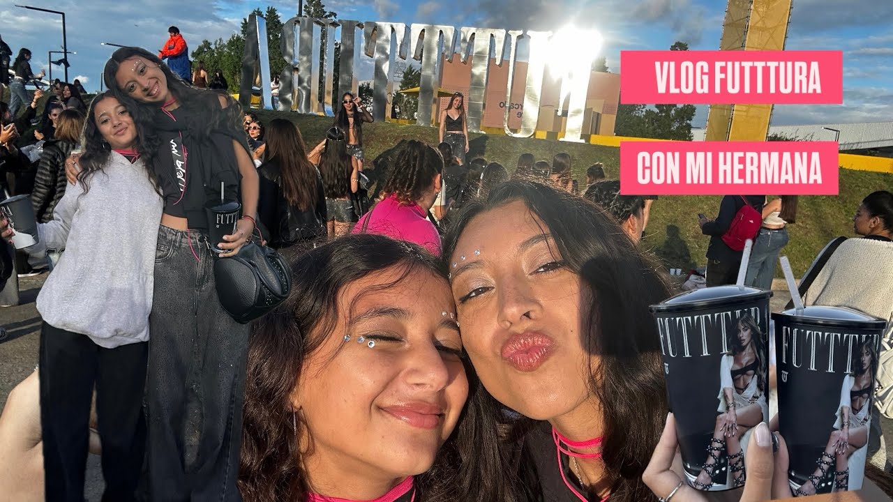 FUTTTURA 2025 🛸💕 (con mi hermana)