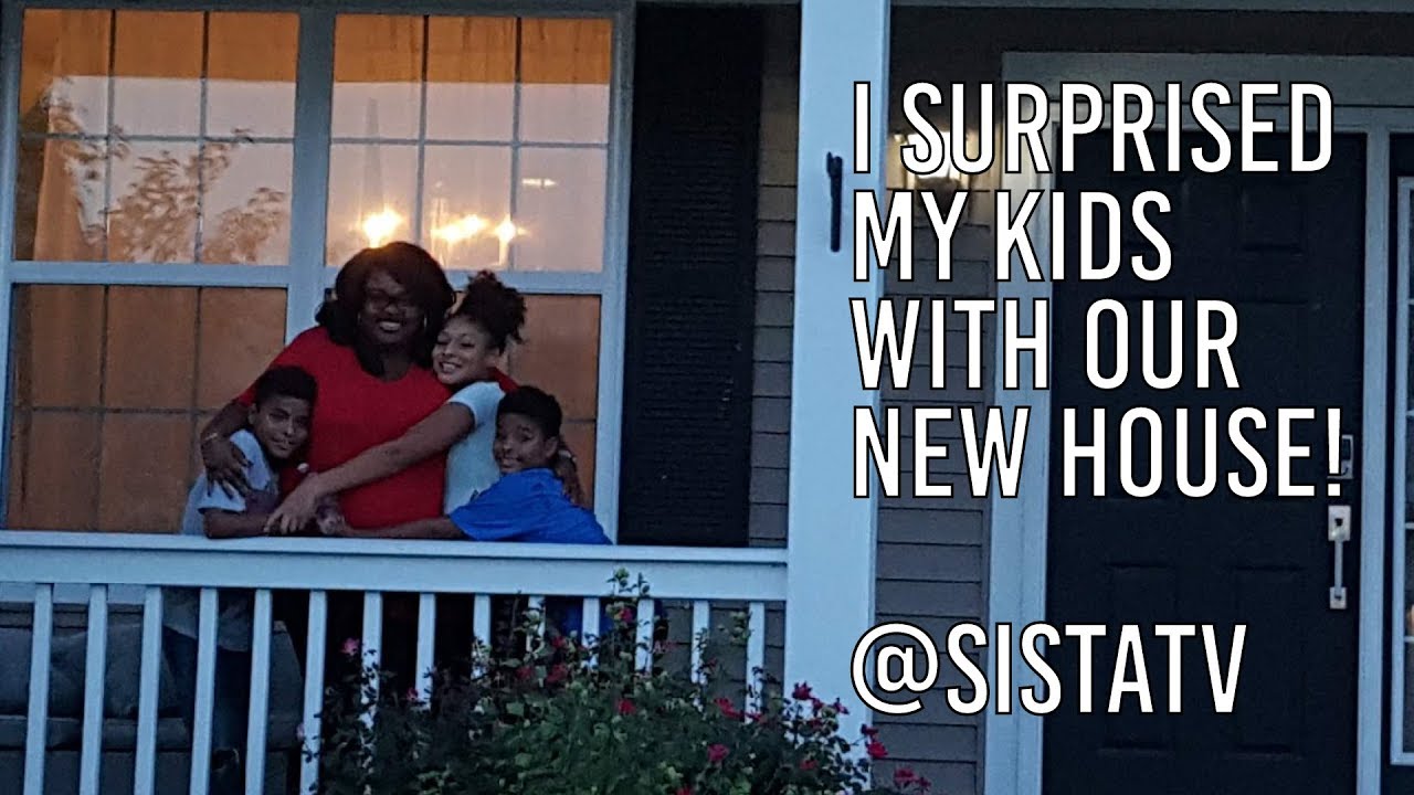 Surprising my kids with our new house! Warning Very Emotional | SistaTV