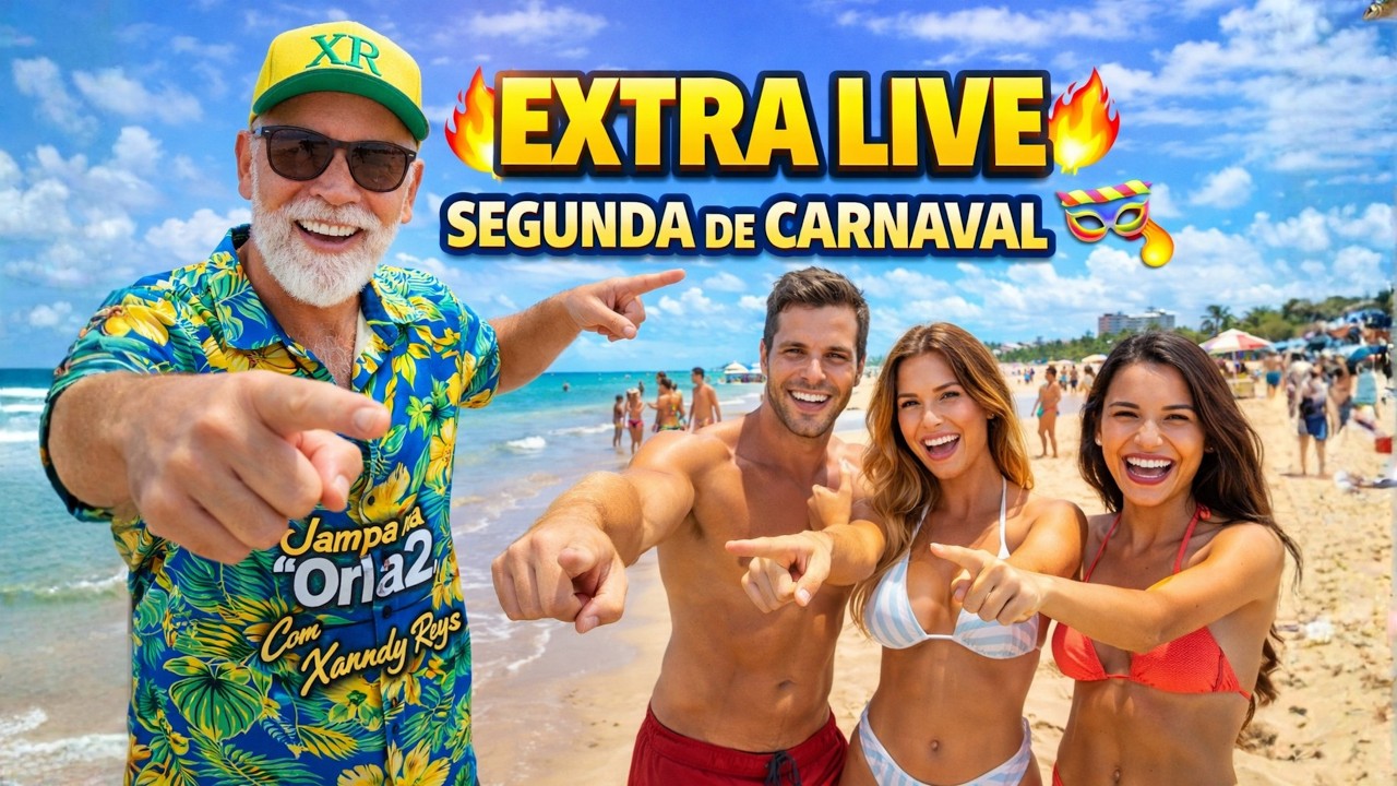 JOÃO PESSOA 🔥 PRAIAS E ORLAS AO VIVO 🎭 | EXTRA LIVE – Carnaval Bombando? 👀🌴
