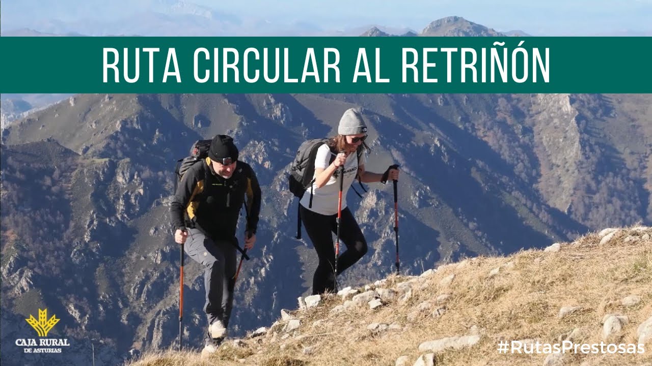 Canal Prestosu | Rutas prestosas: ruta circular al Retriñón, en #Aller