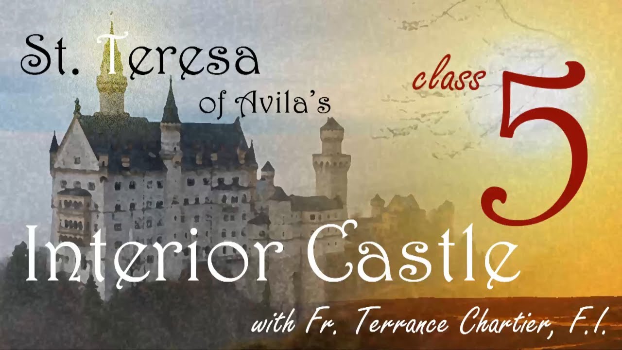 #5 -1st Mansions & Vocal Prayer, The Interior Castle (Audio)
