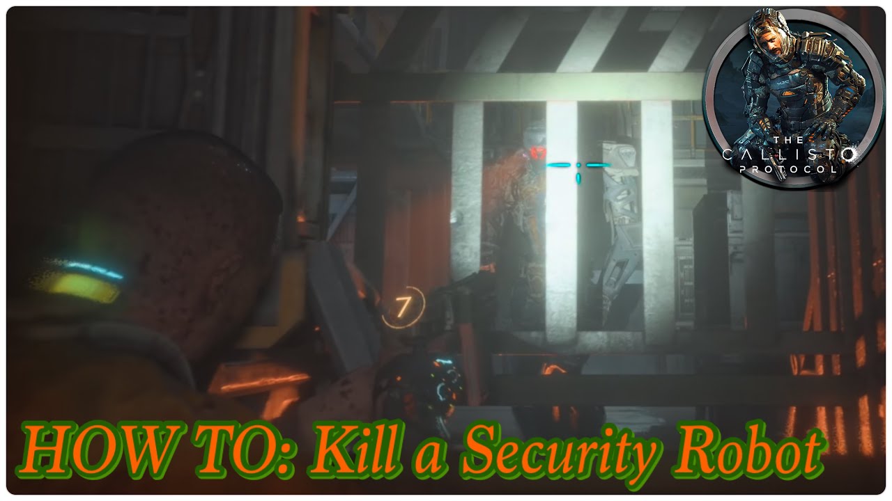 The Callisto Protocol - HOW TO: Kill a Security Robot