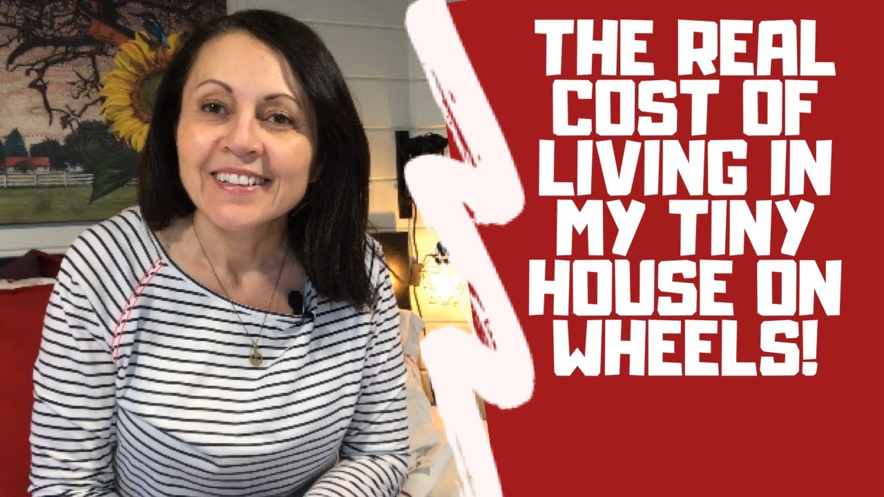 The REAL Cost Of Living In My Tiny House On Wheels!