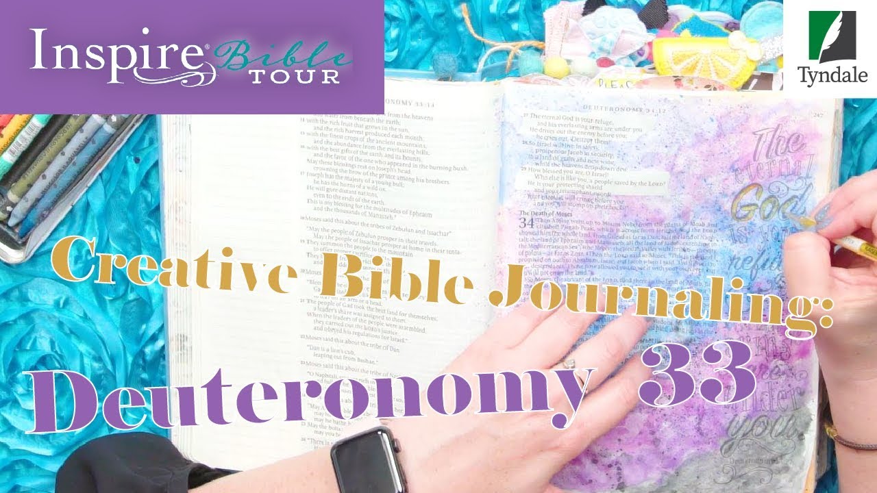 A Creative Bible Journaling Study of DEUT. 33:26-29 with Amber Bolton of the Inspire Bible TOUR