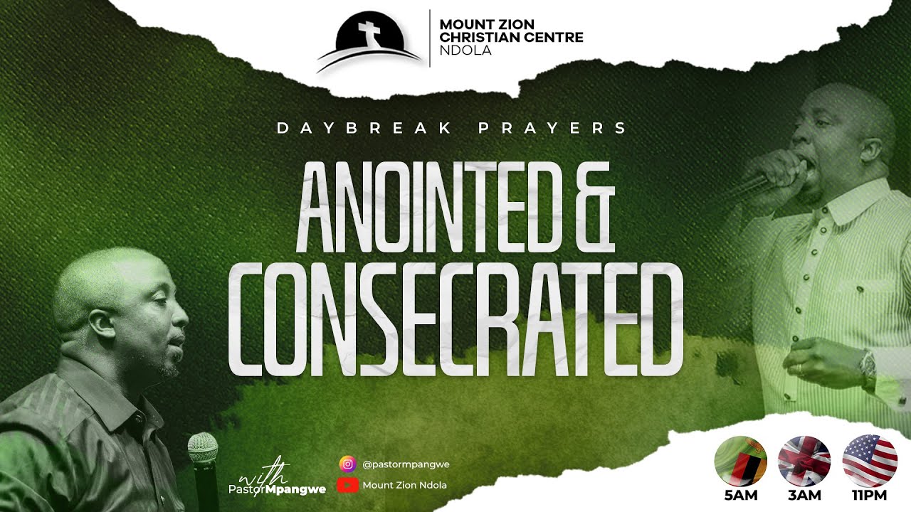 DAY BREAK PRAYERS : ANOINTED & CONSECRATED || DAY 5