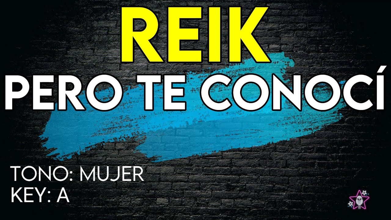 Reik - Pero Te Conocí - Karaoke Instrumental Mujer