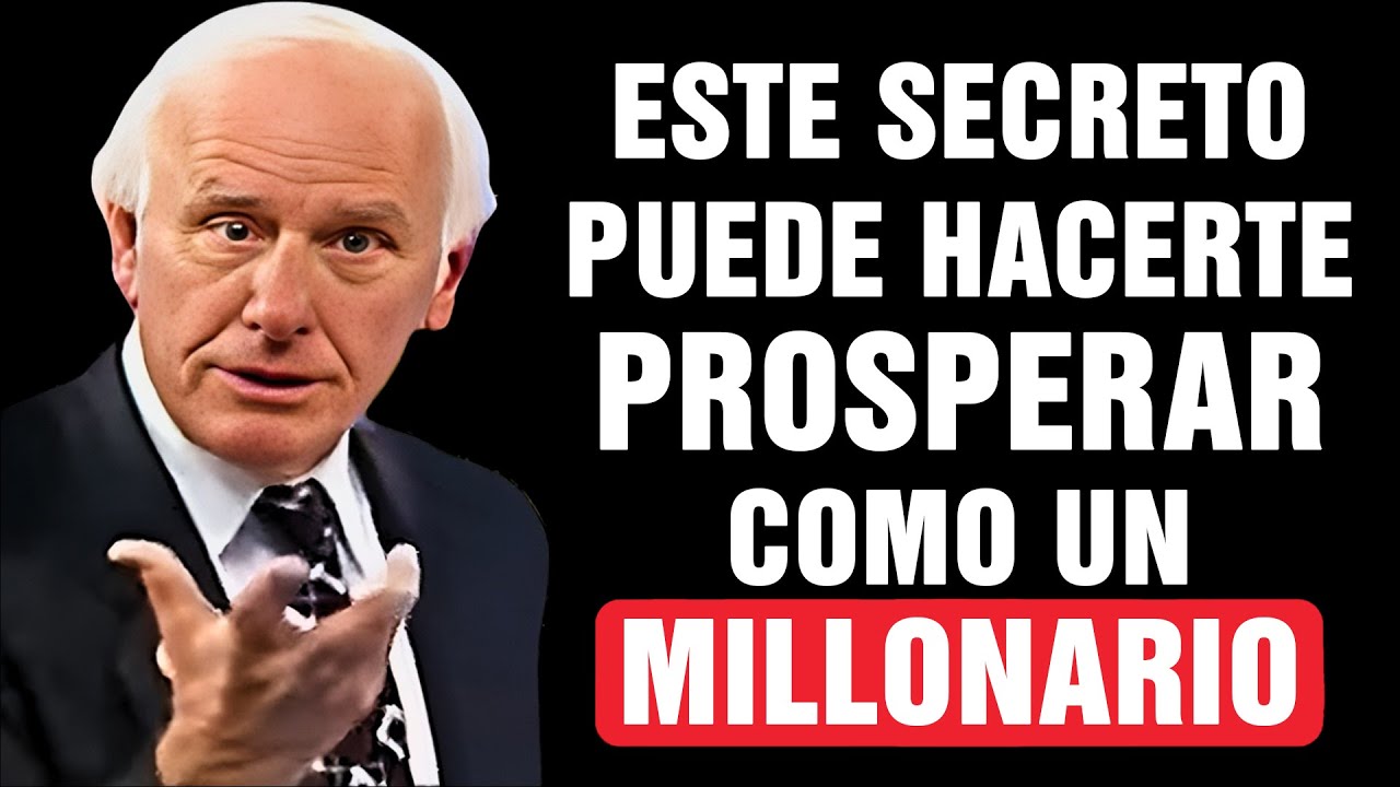 ESTE SECRETO BÍBLICO PUEDE HACERTE PROSPERAR COMO UN MILLONARIO | DISCURSO MOTIVACIONAL DE JIM ROHN