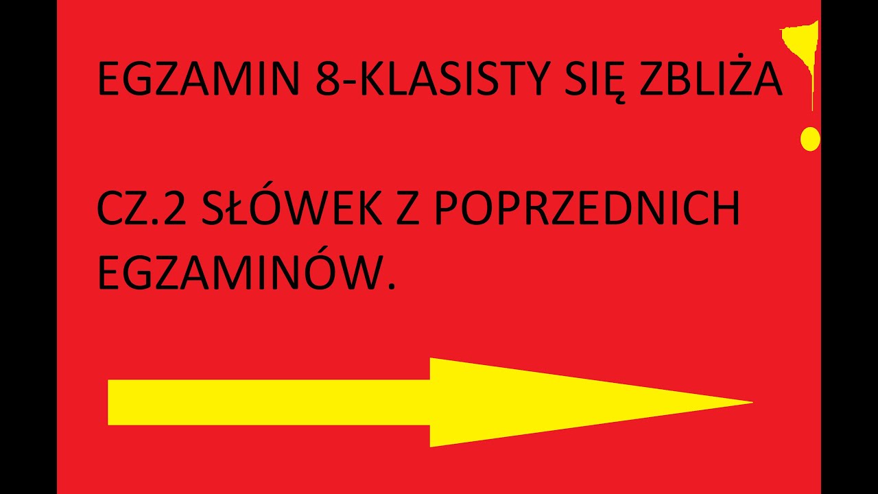 Sł&oacute;wka z j. ang. na egzamin  8-klasisty cz. 2