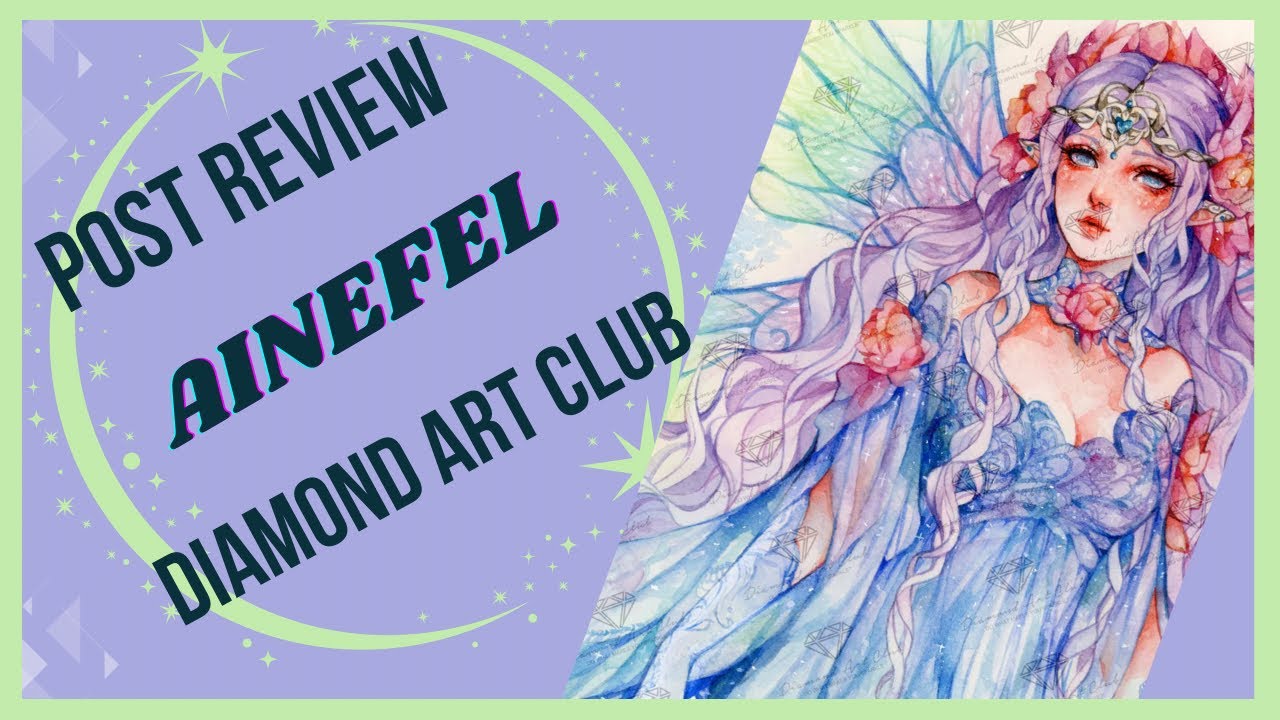 Post Review - Ainefel by Margaret Morales and Diamond Art Club - Recharting Project!