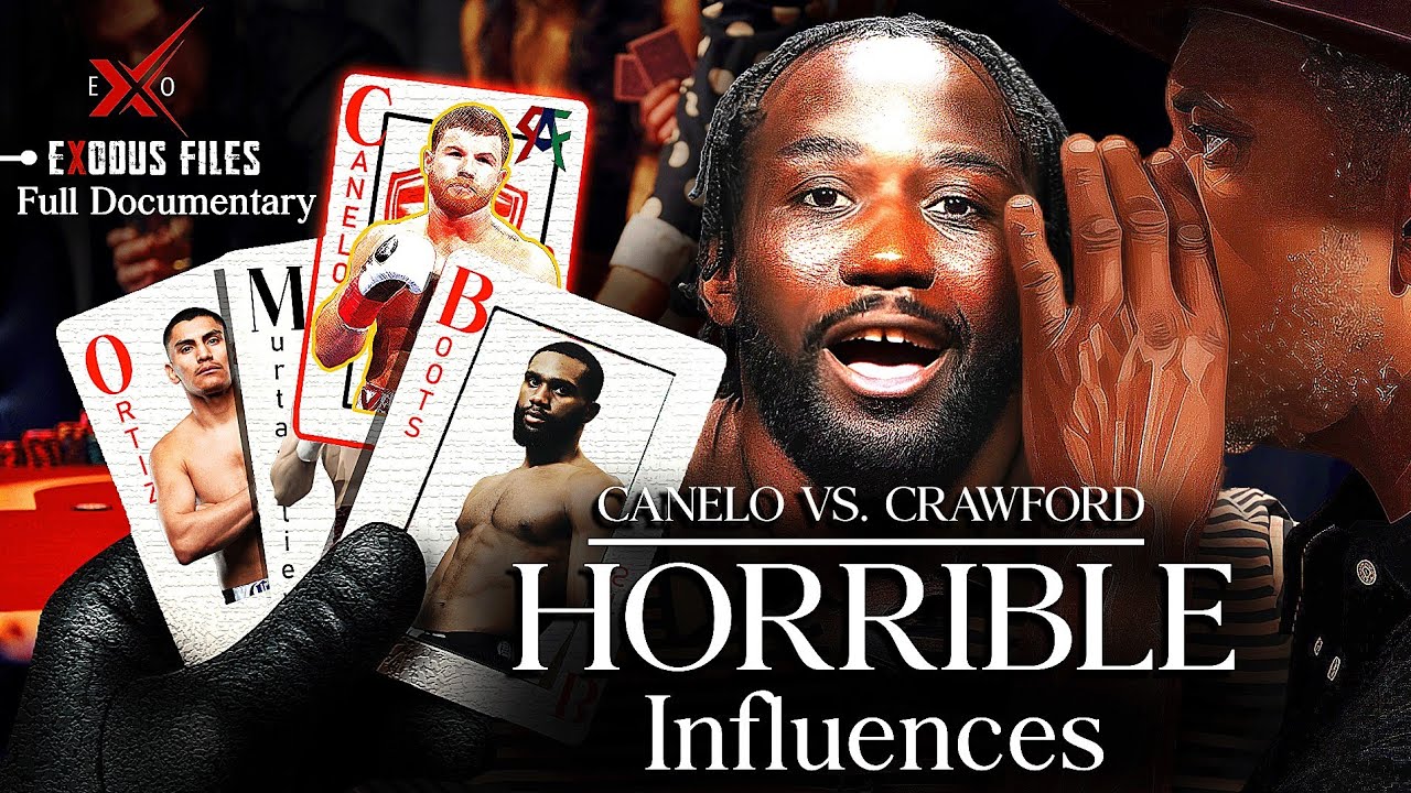 HORRIBLE Influences - Canelo vs. Crawford (Full Documentary)