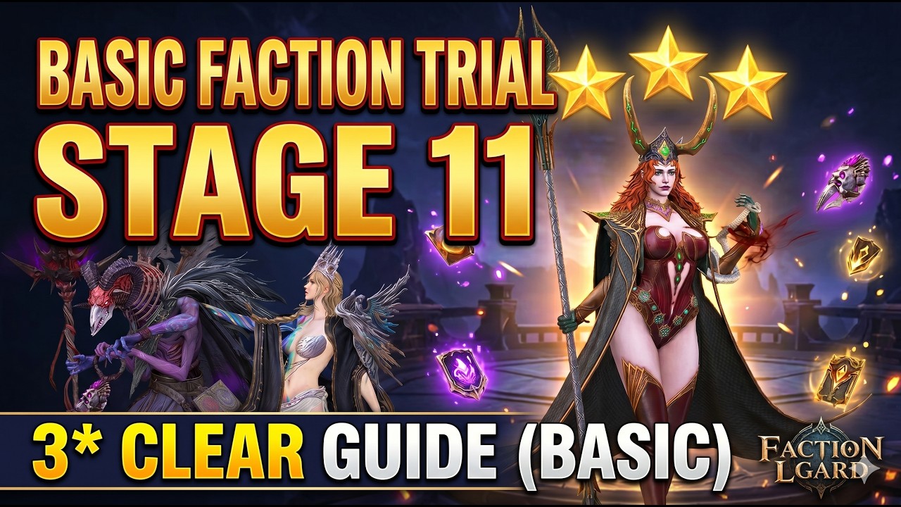 Basic Faction Trials Stage 11 3* Clear Guide
