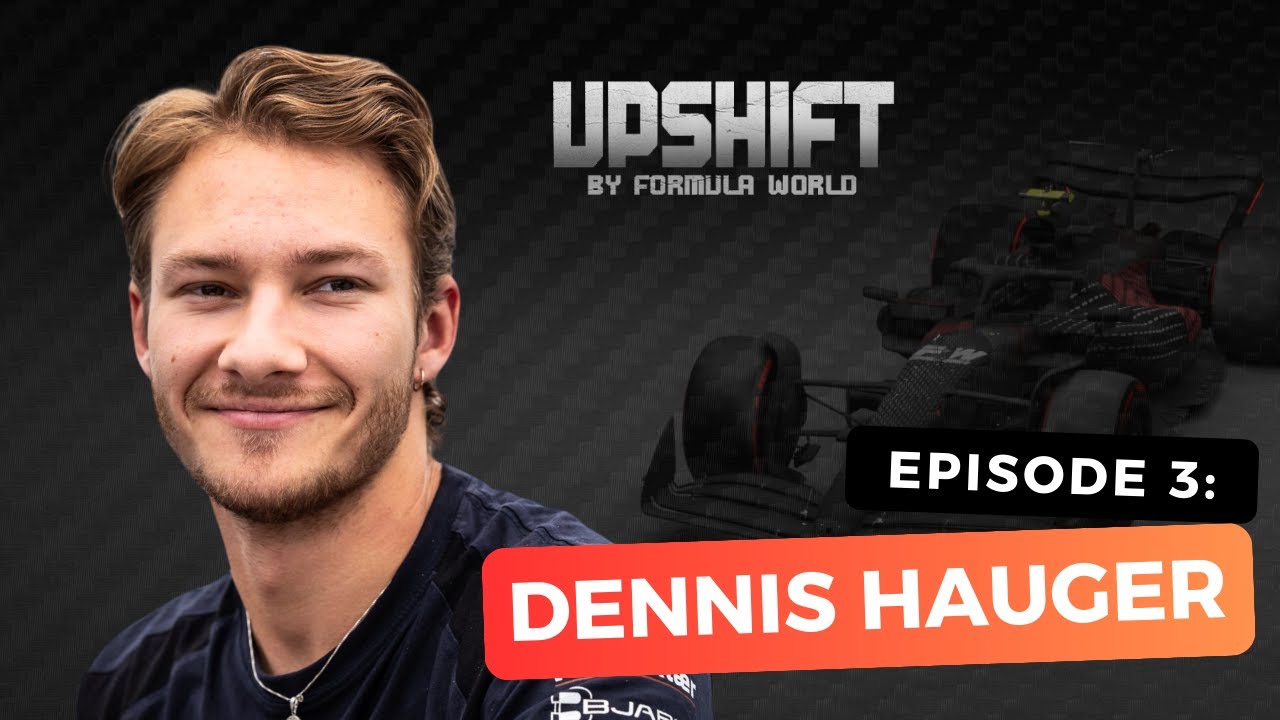 Interview with Dennis Hauger | UPSHIFT by Formula World
