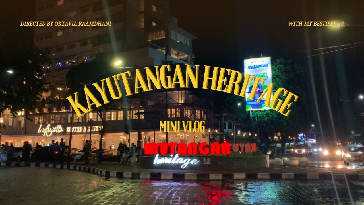 KAYUTANGAN HERITAGE VLOG I Tugas Video