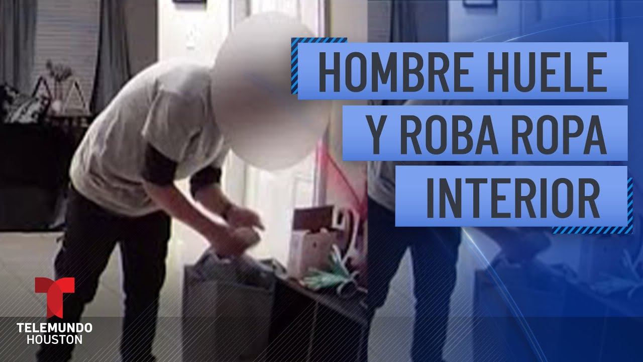 Hombre huele y roba ropa interior de vivienda al noreste de Houston