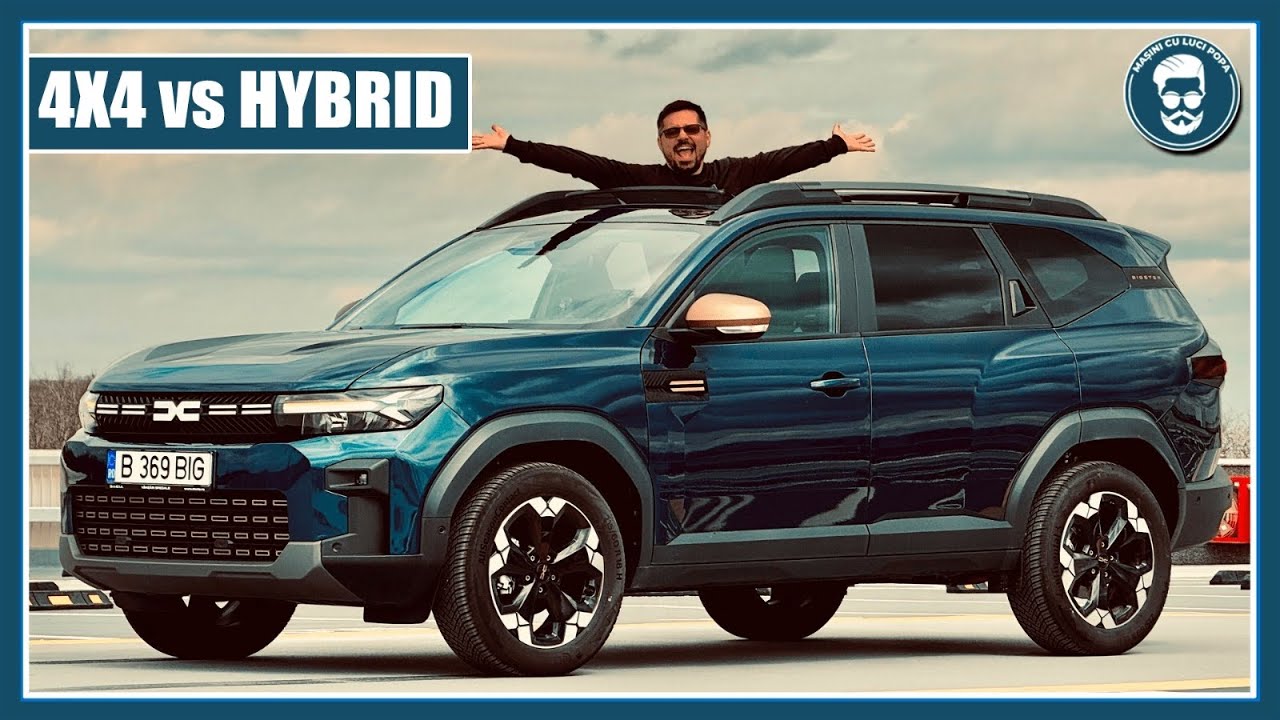 DACIA BIGSTER HYBRID vs 4x4, le-am RUPT FÂȘU' AMÂNDURORA, care MERITĂ BANII? CE MOTORIZARE SĂ EVIȚI?