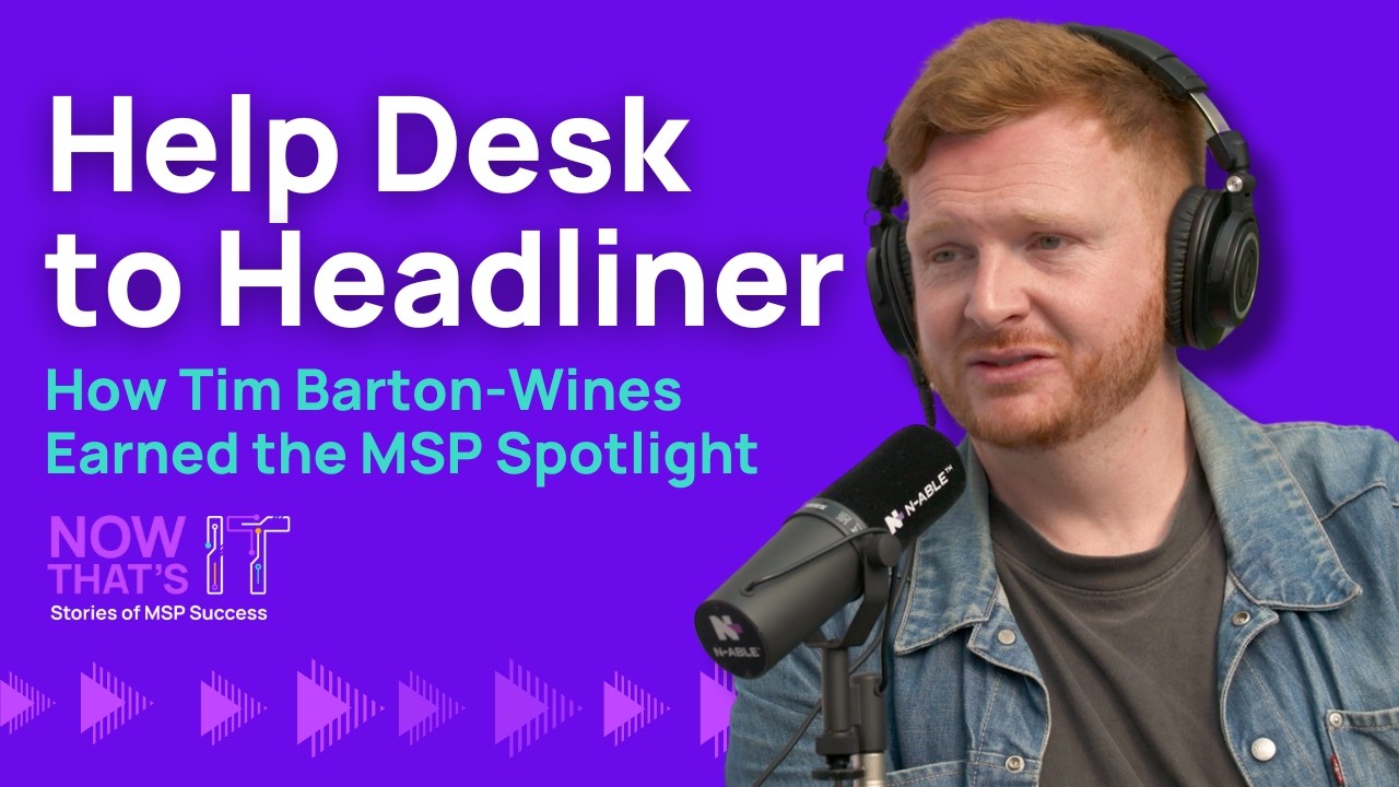 From Help Desk to Headliner: How Tim Barton-Wines Earned the MSP Spotlight
