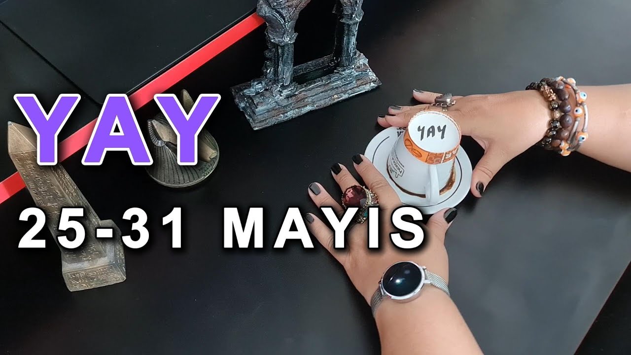 YAY BURCU 25-31 MAYIS FALI: Dileğin Kabul Olabilir!