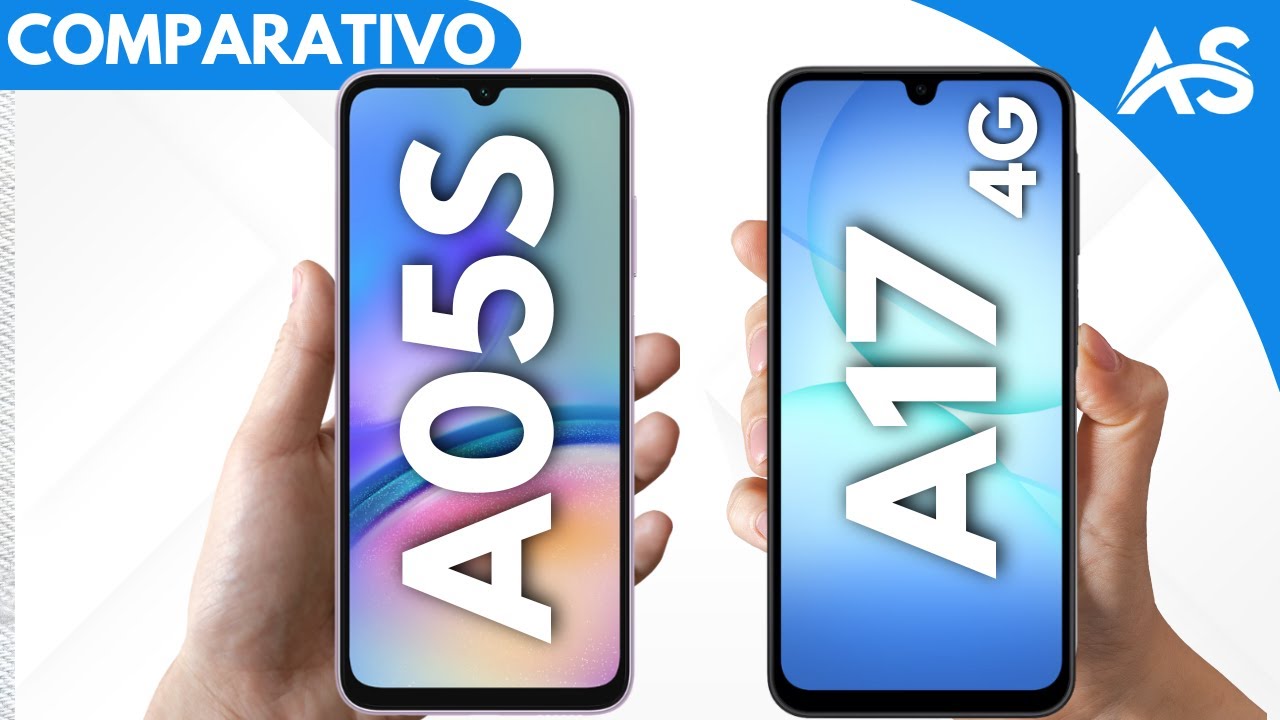 Samsung A05S VS Samsung A17 4G - Comparativo