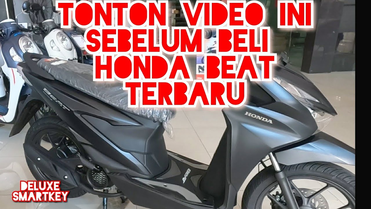 NEW ‼️ HONDA BeAT DELUXE SMART KEY , apa saja yang berubah ?