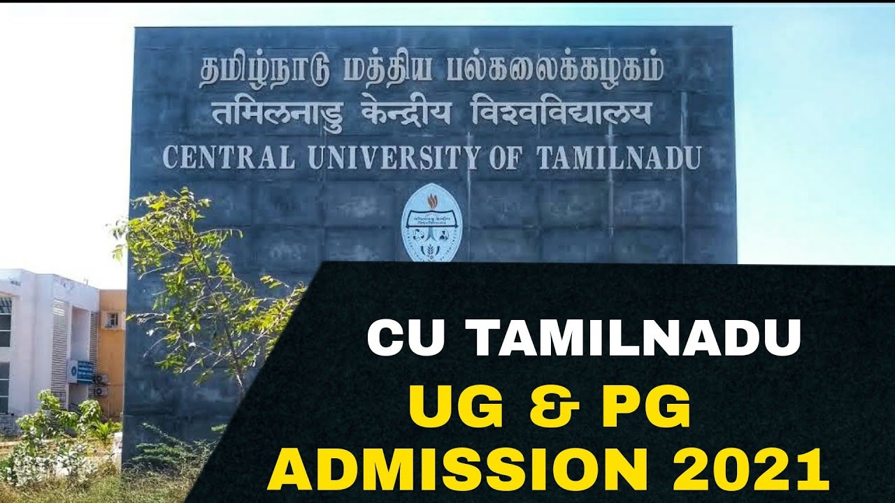 CU TAMILNADU ADMISSION 2021 | IMPORTANT DETAILS