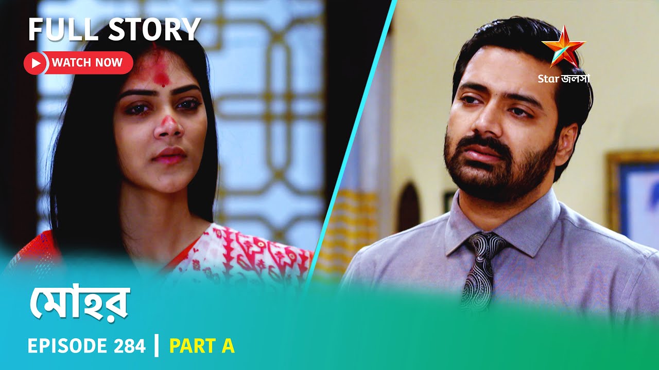 Full Story | Mohor | Episode 284 | Part A
