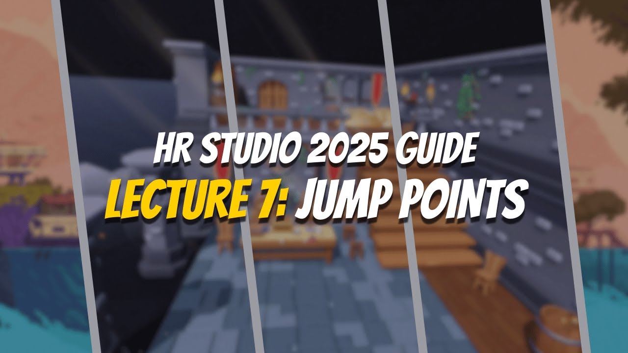 Highrise Studio Guide 2025 - Lecture 7: Jump Points