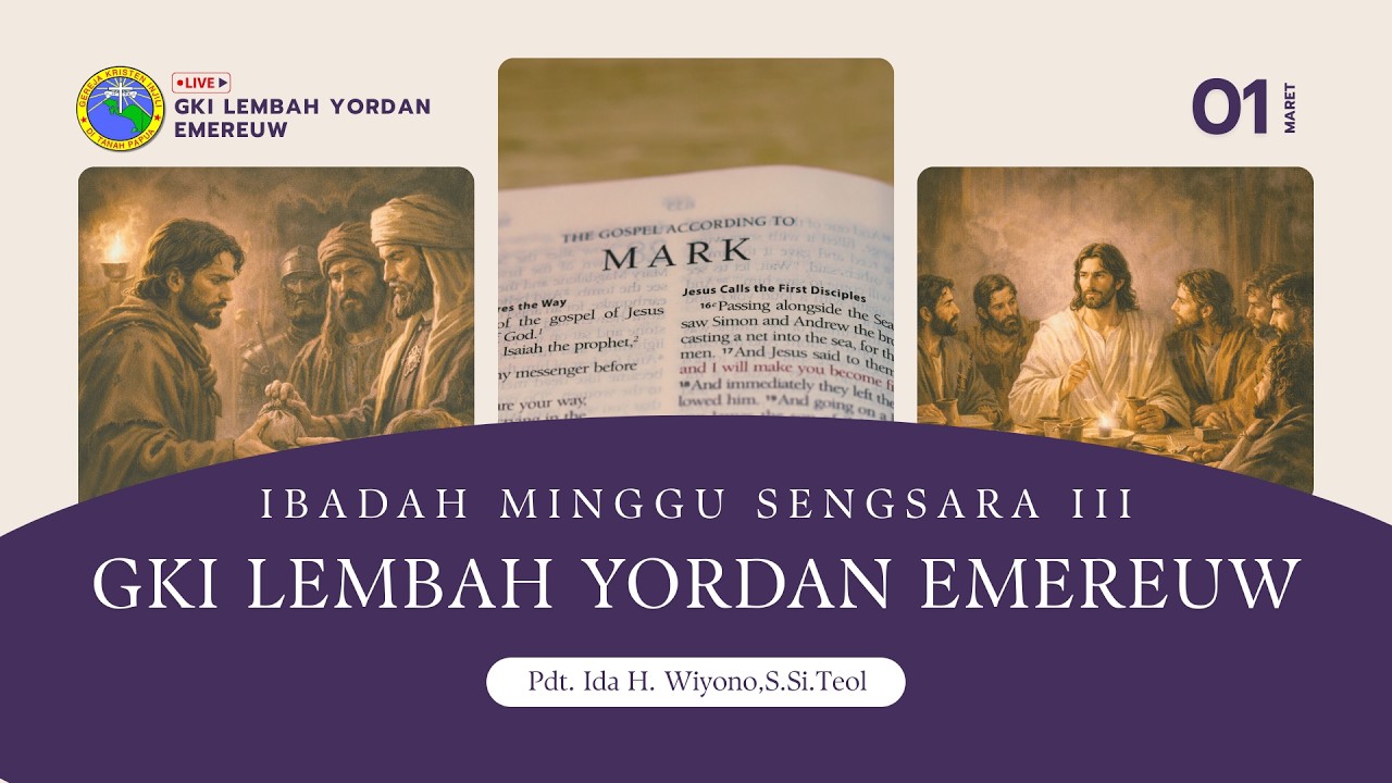 IBADAH MINGGU PAGI GKI LEMBAH YORDAN 01 Maret 2026 | Pel. Firman : Pdt. Ida H. Wiyono,S.Si.Teol