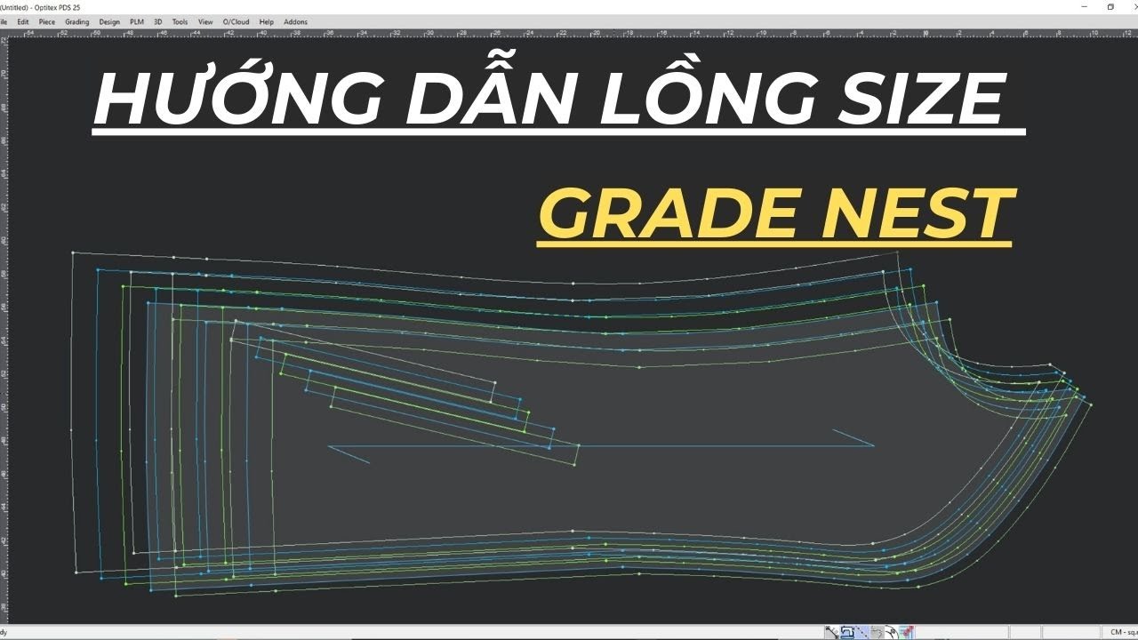 Hướng Dẫn Lồng Cỡ Bằng Lệnh Grade Nest Trong Phần Mềm Optitex