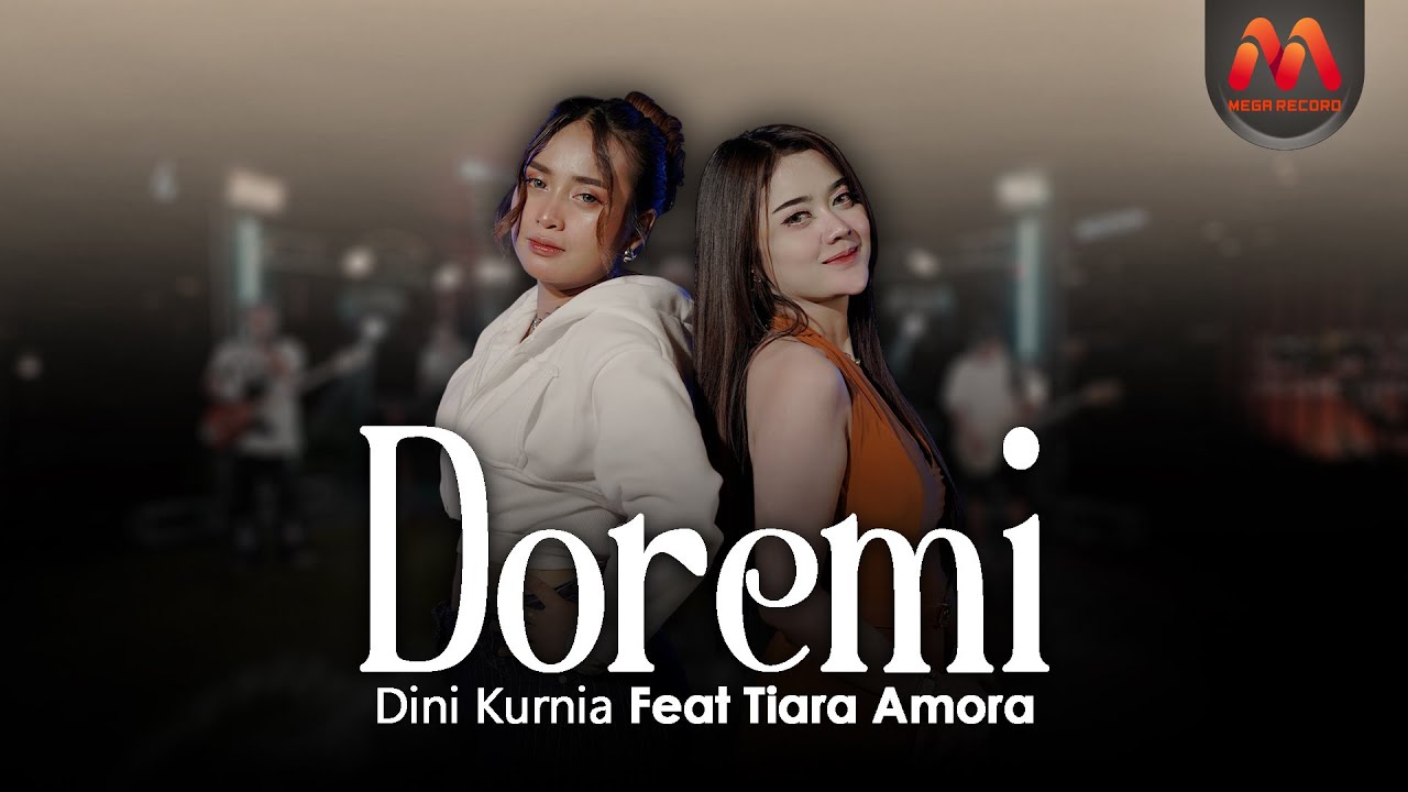 Dini Kurnia Feat Tiara Amora - DOREMI (Official Live Music)
