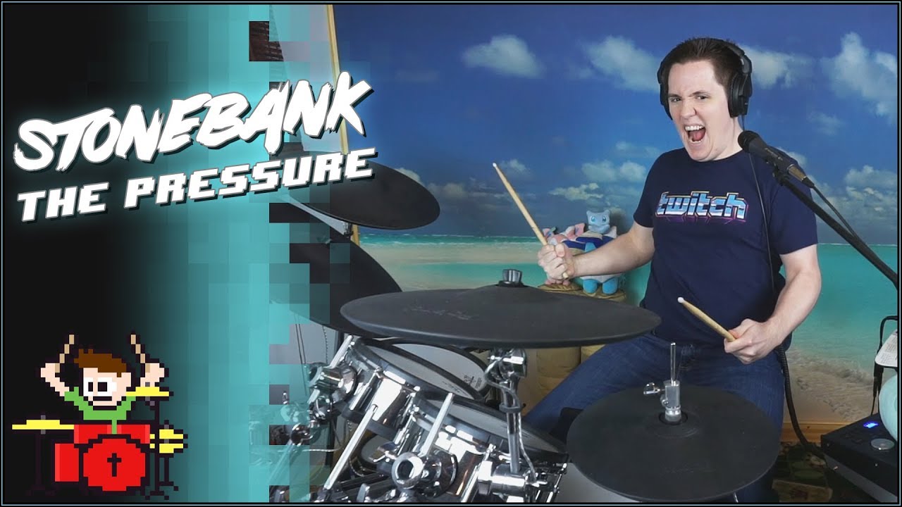 Stonebank - The Pressure On Drums! -- The8BitDrummer