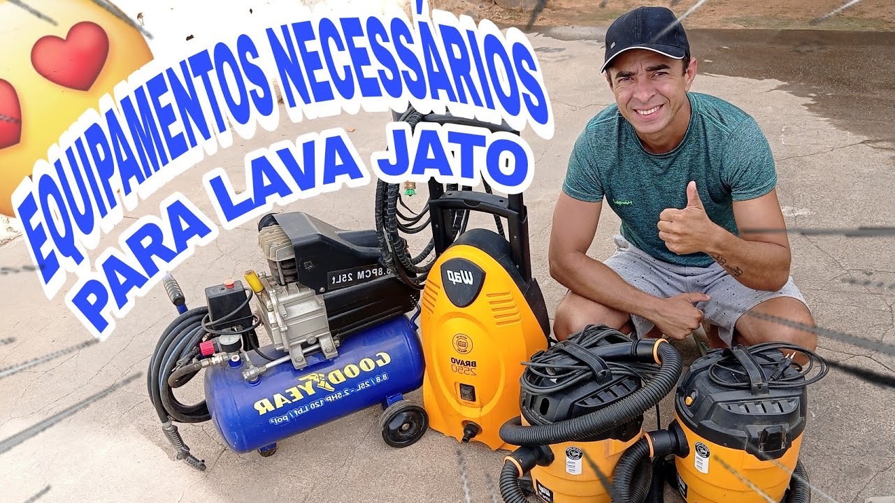 EQUIPAMENTOS NECESSÁRIOS PARA LAVA JATO - LAVA JATO DE QUINTAL