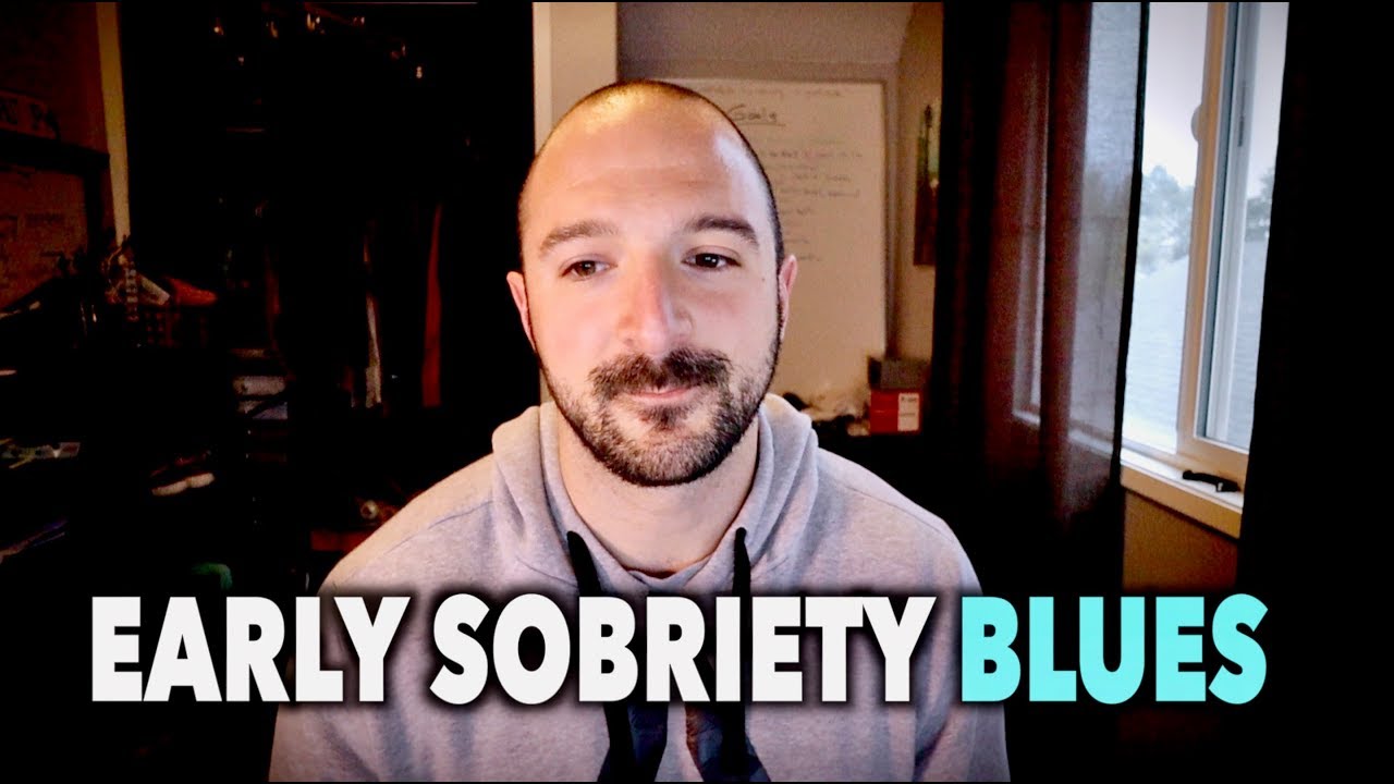 IS IT NORMAL TO FEEL DEPRESSED IN EARLY SOBRIETY? (16 Days Sober)