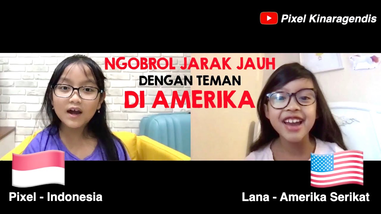 Pixel Ngobrol Jarak Jauh dengan Teman di Amerika | Belajar Ngomong Bahasa Inggris