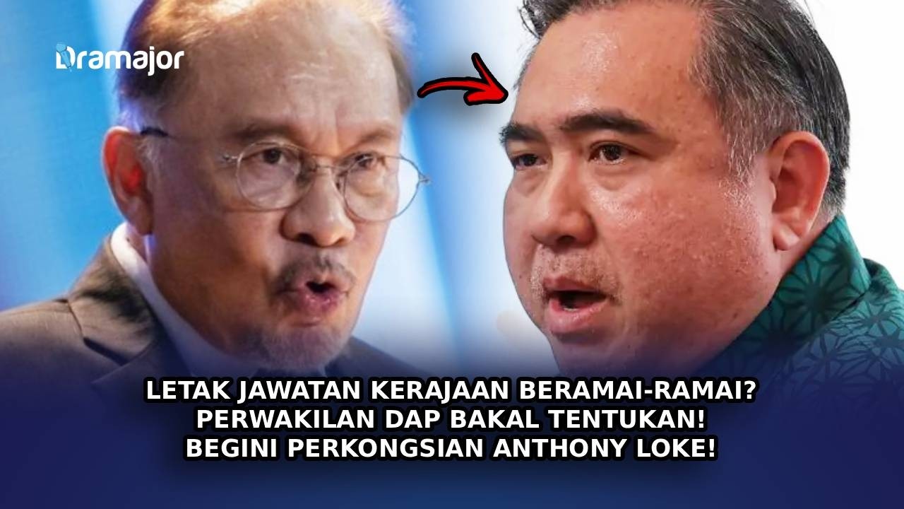 LETAK Jawatan Kerajaan Beramai-ramai? Perwakilan DAP Bakal Tentukan! Begini Perkongsian Anthony Loke