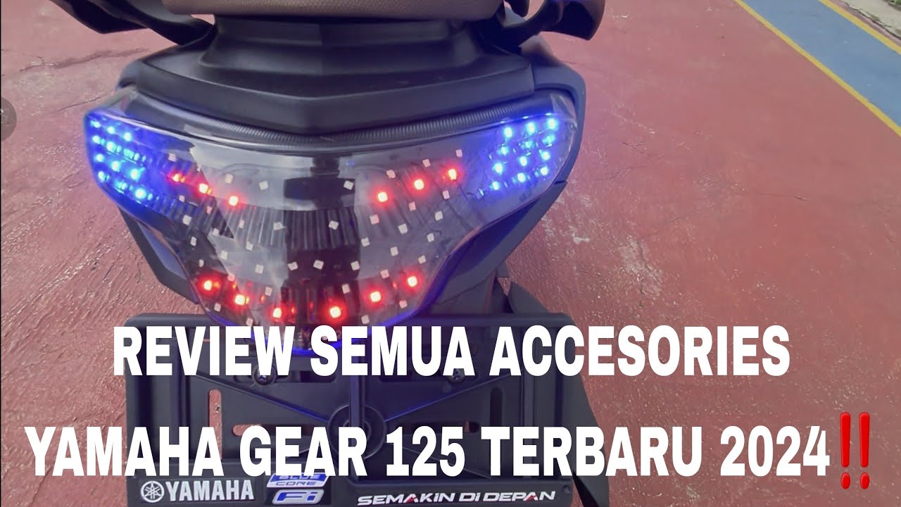 REVIEW SEMUA ACCESORIES YAMAHA GEAR 125 TERBARU 2024‼️PLEASE LIKE & SUBSCRIBE🙏#video#review#share