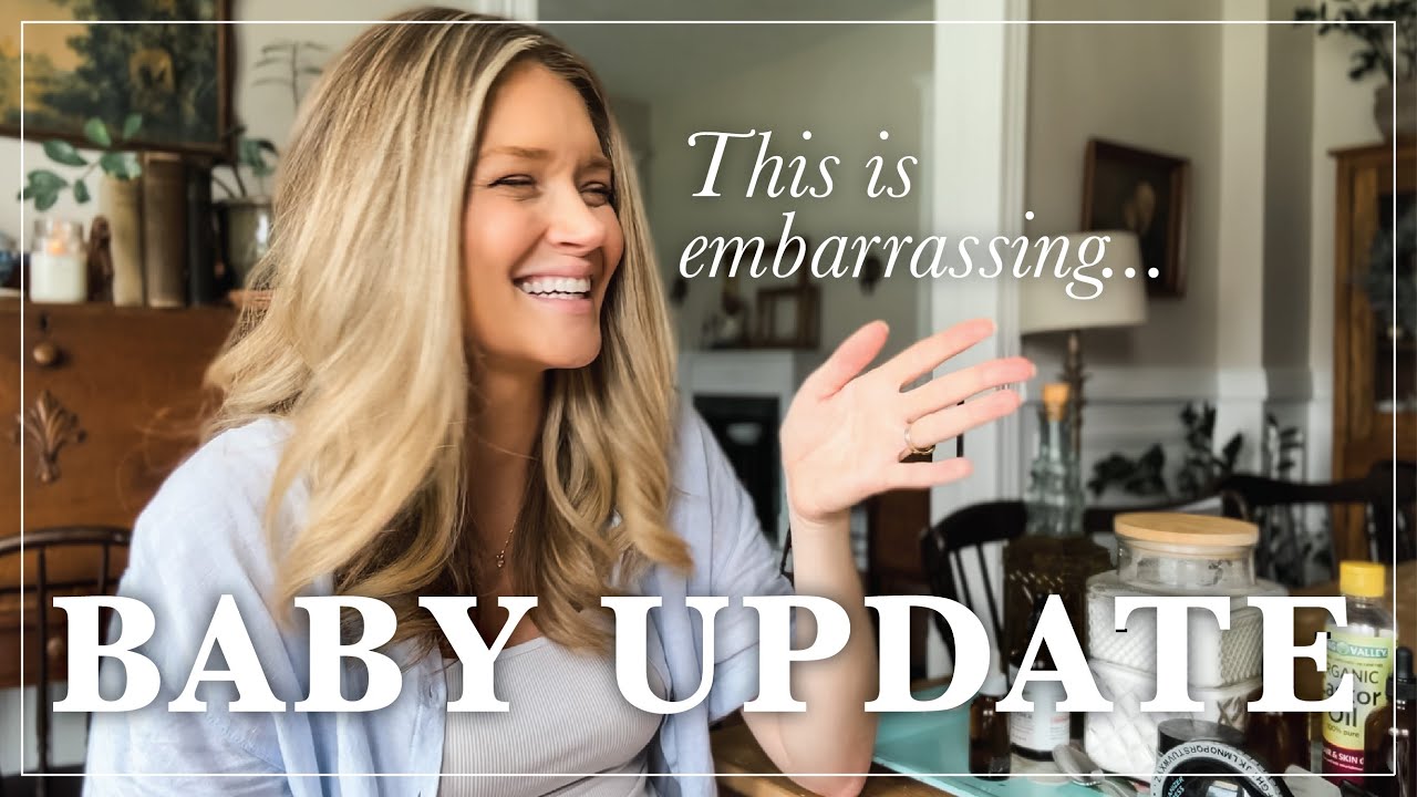 BABY UPDATE | This is Embarrassing... (Plus Some DIY Skincare!)