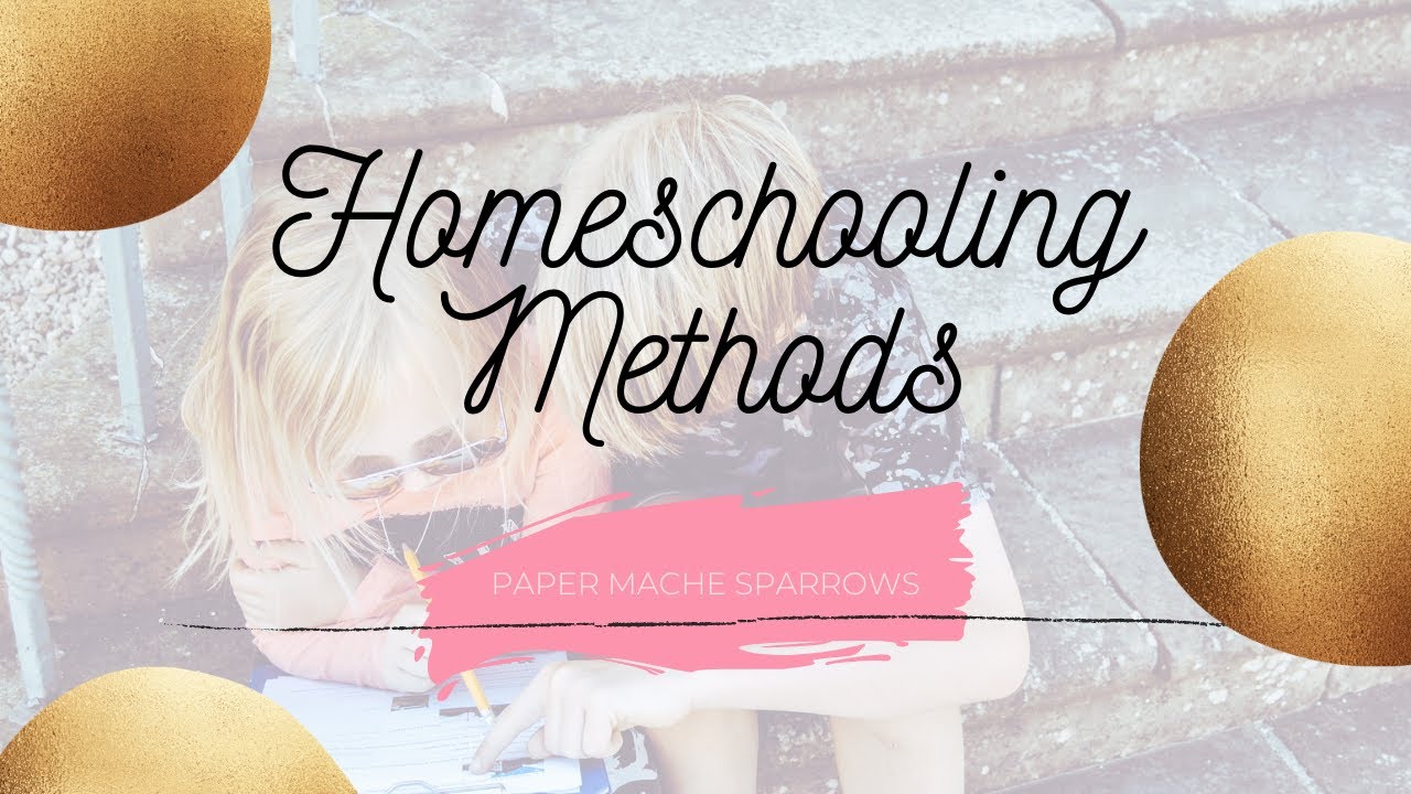 Homeschooling Methods