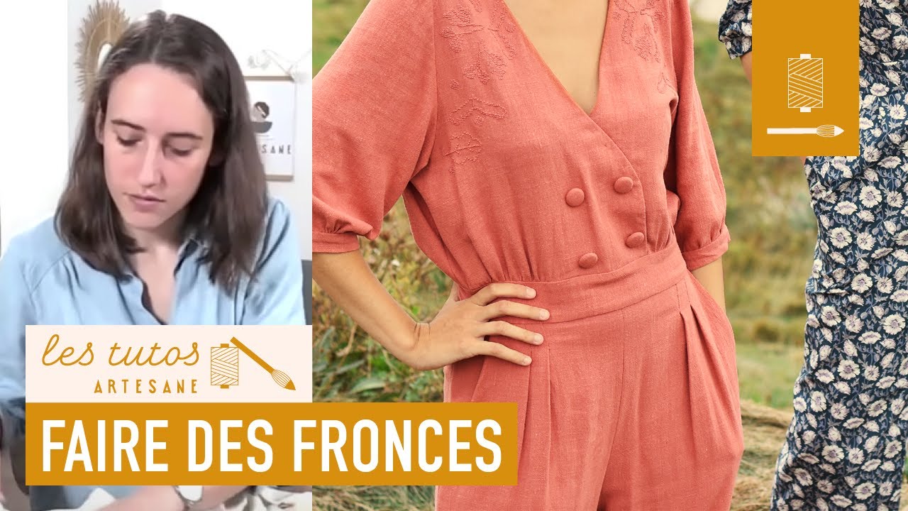 TUTO - Comment faire des fronces ? - Maëna Bourgeois