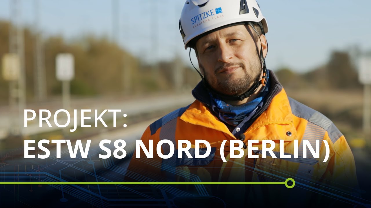 Projekt: ESTW S8 Nord &ndash; Update Juni 2025 | SPITZKE SE